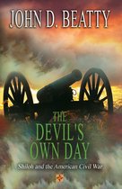 The Devil's Own Day: Shiloh and the American Civil War