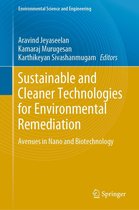 Environmental Science and Engineering - Sustainable and Cleaner Technologies for Environmental Remediation