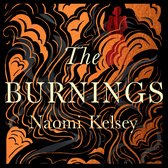 The Burnings: The new enthralling historical novel of 2023, based on a true story