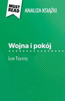 Wojna i pokój książka Lew Tołstoj (Analiza książki)