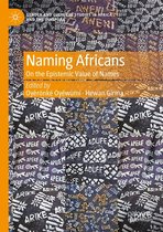 Gender and Cultural Studies in Africa and the Diaspora - Naming Africans