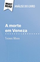 A morte em Veneza de Thomas Mann (Análise do livro)