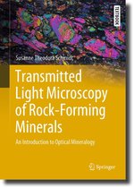 Springer Textbooks in Earth Sciences, Geography and Environment - Transmitted Light Microscopy of Rock-Forming Minerals