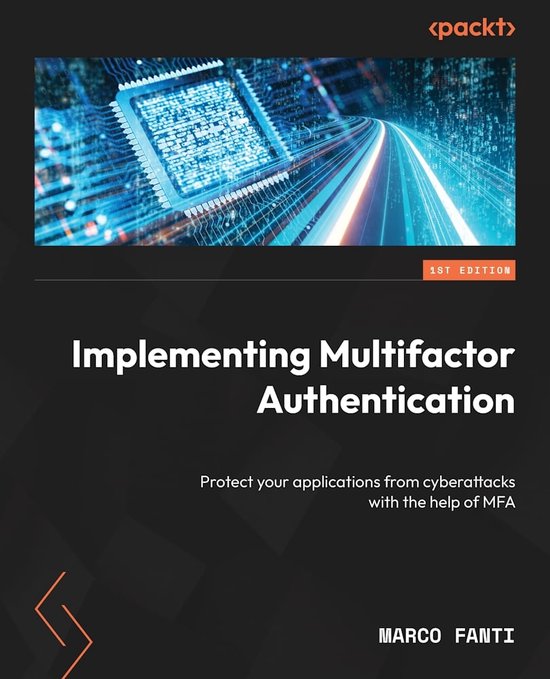 Implementing Multifactor Authentication (ebook), Marco Fanti ...