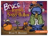 Mother Bruce Series - Bruce and the Legend of Soggy Hollow