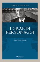 Storia di Sardegna – I Grandi Personaggi - Antonio Segni