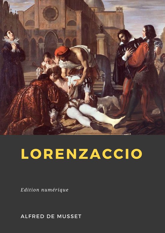 Lorenzaccio (ebook), Alfred De Musset 9782384610747 Boeken