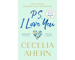 Omslag van PS, I Love You The romantic, emotional, heartbreaking millioncopy best seller from the number one best selling author of Postscript