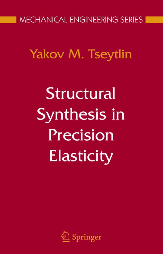 Structural Synthesis In Precision Elasticity - cover