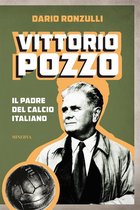 RITRATTI - Vittorio Pozzo