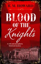 The Gracchus & Vanderville Mysteries 3 - Blood of the Knights