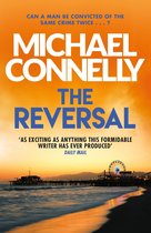 Mickey Haller Series 3 - The Reversal