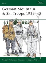 German Mountain and Ski Troops 1939-1945