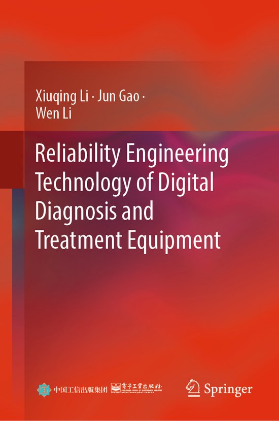 Reliability Engineering Technology of Digital Diagnosis and Treatment