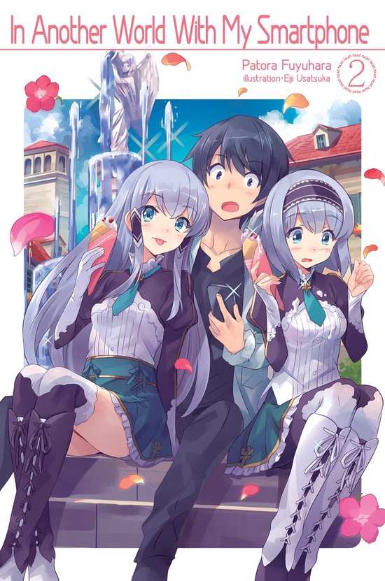 In Another World With My Smartphone 2 - In Another World With My Smartphone: Volume 2