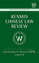 Renmin Chinese Law Review: Selected Papers of The Jurist- Renmin Chinese Law Review