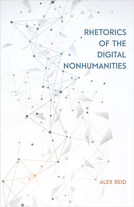 Rhetorics of the Digital Nonhumanities - cover