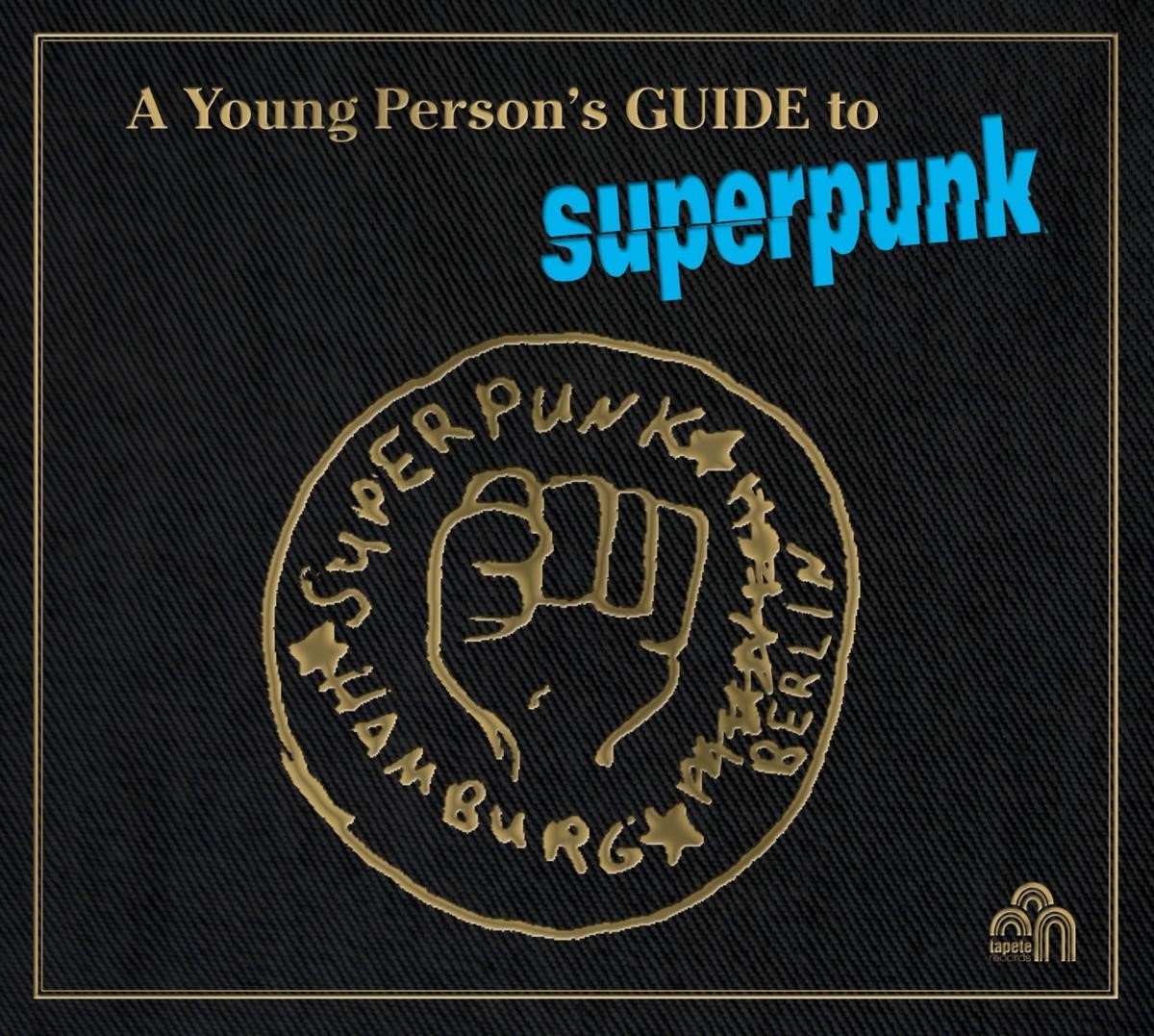 Superpunk - A Young Person's Guide To Superpunk (CD)