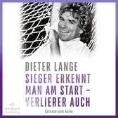 Sieger erkennt man am Start – Verlierer auch