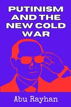 Putinism and the New Cold War