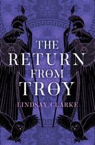 The Return from Troy Book 4 The Troy Quartet