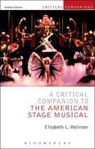 Critical Companion to the American Stage Musical