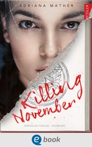 Killing November 1 - Killing November 1