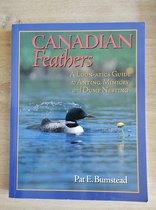 Canadian Feathers : A Loon-Atics Guide to Anting, Mimicry and Dump Nesting