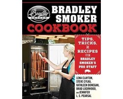 The Bradley Smoker Cookbook