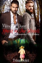 Milner & Dunn 4 - Milner & Dunn: Ghost in the Woods (Paranormal Gay Romance)