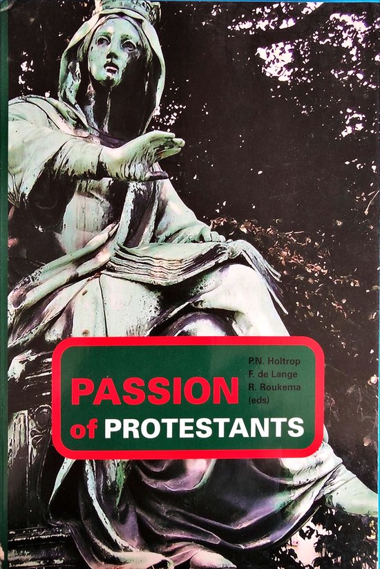 Boekcover met een bronzen beeld van een zittende vrouw, met de titel 'Passion of Protestants'.