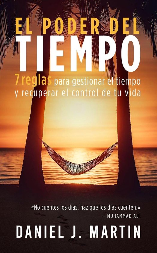 Desarrollo personal y autoayuda - El poder del tiempo (ebook), Daniel J ...