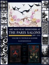 Art Nouveau Designers at the Paris Salons, 1895-1914