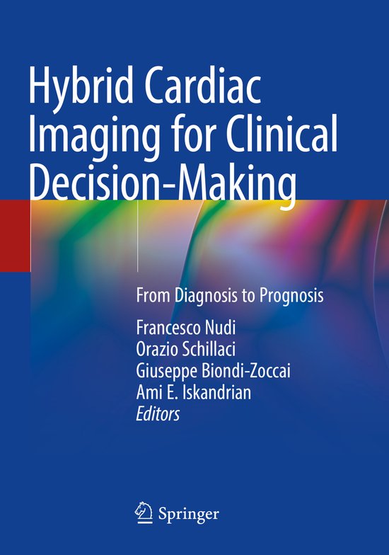 Hybrid Cardiac Imaging for Clinical Decision-Making - cover