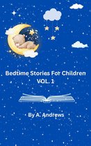 Bedtime Stories For Children 1 - Bedtime Stories For Children