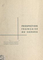 Prospection française au Sahara
