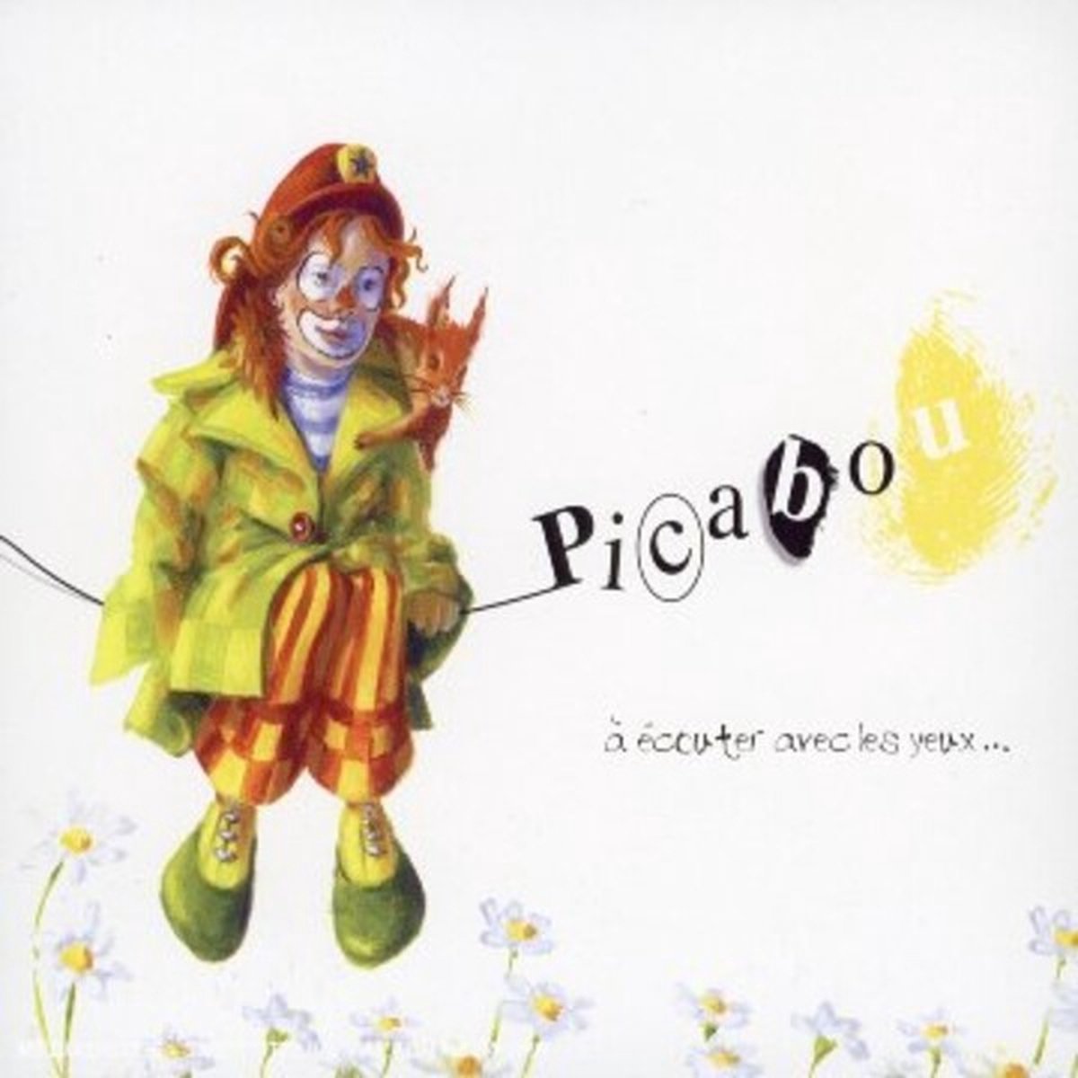Picabou - À Écouter Avec Les Yeux... (CD)