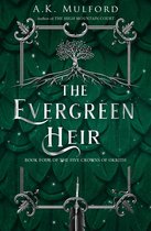 The Five Crowns of Okrith 4 - The Evergreen Heir (The Five Crowns of Okrith, Book 4)