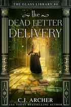 The Glass Library 4 - The Dead Letter Delivery