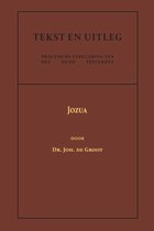 Tekst en Uitleg van het Oude Testament  -   Jozua