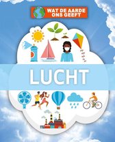 Wat de Aarde ons geeft - Lucht