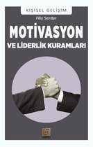 Motivasyon ve Liderlik Kuramları