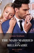 Cinderella Sisters for Billionaires 1 - The Maid Married To The Billionaire (Cinderella Sisters for Billionaires, Book 1) (Mills & Boon Modern)