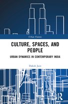 Urban Futures- Culture, Spaces, and People