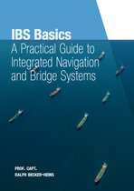 IBS Basics A Practical Guide to Integrated Navigation and Bridge Systems