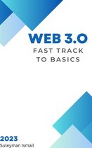 Fast Track to Basics - WEB 3.0