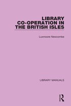 Library Manuals- Library Co-operation in the British Isles