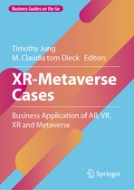 Business Guides on the Go- XR-Metaverse Cases