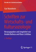Klassiker der Sozialwissenschaften- Schriften zur Wirtschafts- und Kultursoziologie