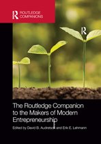 Routledge Companions in Business, Management and Marketing-The Routledge Companion to the Makers of Modern Entrepreneurship